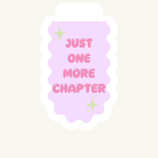 Just One More Chapter - Magnetic Bookmark