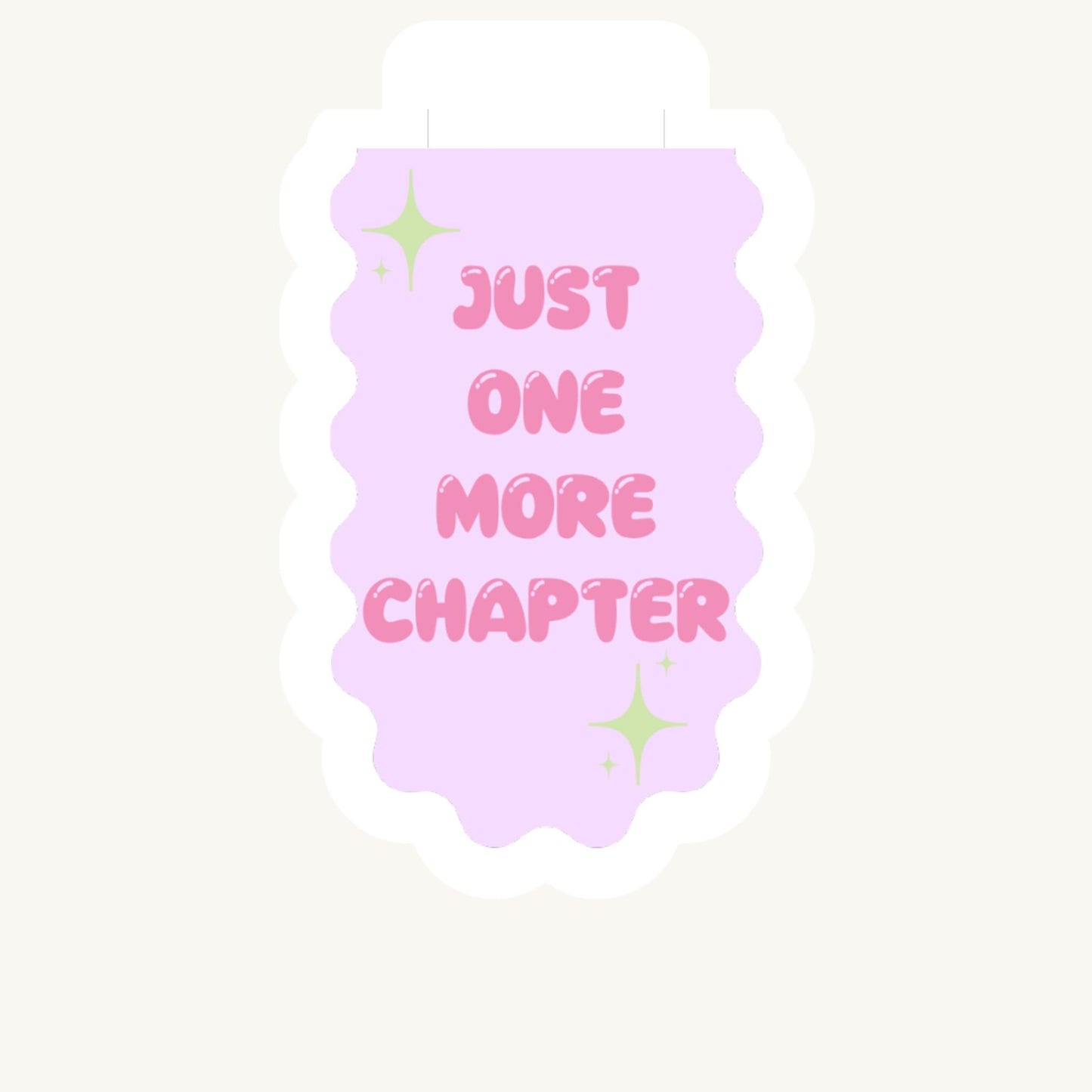 Just One More Chapter - Magnetic Bookmark